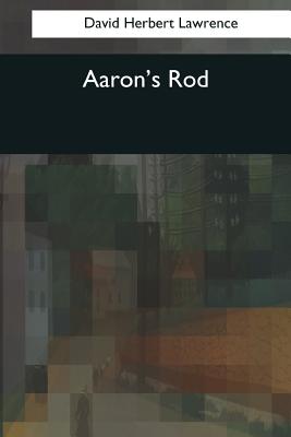 Aaron's Rod - Lawrence, David Herbert