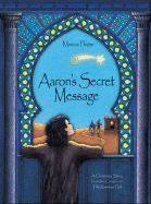 Aaron's Secret Message - Pfister, Marcus, and Martens, Marianne (Translated by)