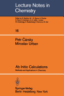 AB Initio Calculations: Methods and Applications in Chemistry