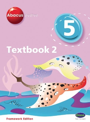 Abacus Evolve Year 5/P6 Textbook 2 Framework Edition - Merttens, Ruth, BA, MED