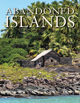 Abandoned Islands - Martin, Claudia