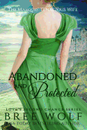 Abandoned & Protected: The Marquis' Tenacious Wife