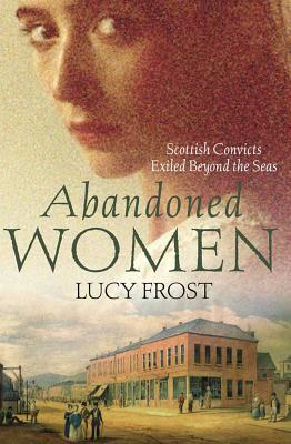 Abandoned Women - Frost, Lucy