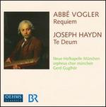 Abbé Volger: Requiem; Joseph Haydn: Te Deum