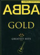 ABBA Gold: Greatest Hits Classical Guitar
