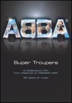 ABBA: Super Troupers - From Waterloo to Mamma Mia!