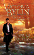 Abbie's Outlaw: An Anthology
