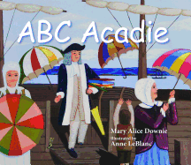 ABC Acadie: An Acadian Alphabet