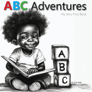 ABC Adventures: My Very First Book