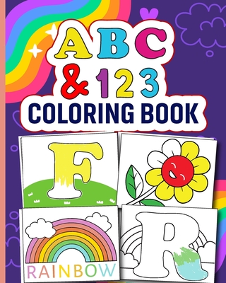 ABC and 123 Toddler Coloring Book: Fun with Letters, Numbers, and Shapes for kids; Preschool and Kindergarten - Barua, Tuhin