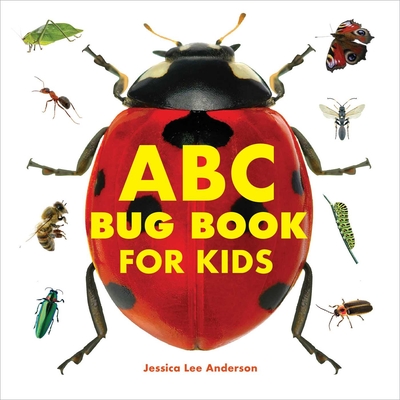 ABC Bug Book for Kids - Anderson, Jessica Lee