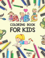 ABC Coloring Book for Kids Ages 4-8: Alphabet Coloring Book for Kindergarteners - Alphabet Toddler Coloring Book - Kids Coloring Activity Books - Educational Coloring Books for toddlers -ABC Letters Book