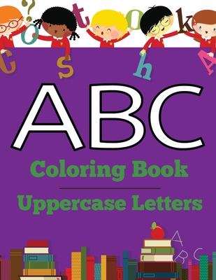 ABC Coloring Book: Uppercase Letters - Asher, Sharon