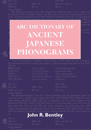 ABC Dictionary of Ancient Japanese Phonograms