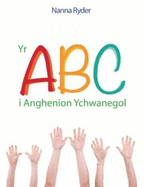 ABC i Anghenion Ychwanegol, Yr