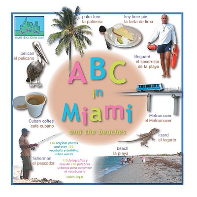 ABC in Miami: And the Beaches - Segal, Robin
