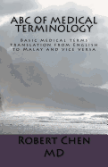 ABC of Medical Terminology: Basic Medical Terms Translation from English to Malay and Vice Versa