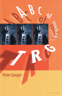 ABC of Reading Trg - Jaeger, Peter, and Davey, Frank (Editor)