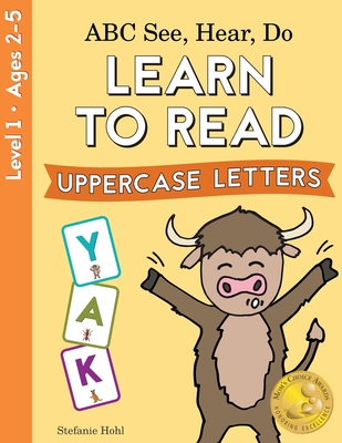 ABC See, Hear, Do Level 1: Learn to Read Uppercase Letters - Hohl, Stefanie