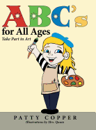 Abc's for All Ages: Take Part in Art