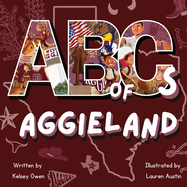 ABC's of Aggieland: For the Future Aggie