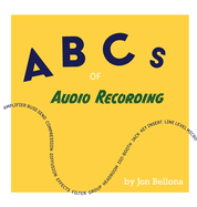 ABCs of Audio Recording
