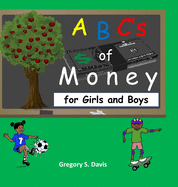 ABC's of Money for Girls and Boys