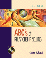 ABC's of Relationship Selling - Futrell, Charles