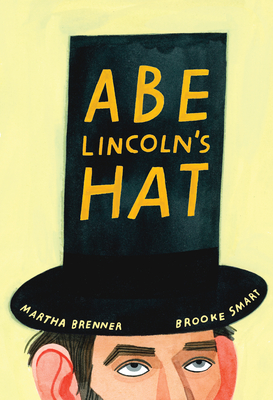 Abe Lincoln's Hat - Brenner, Martha