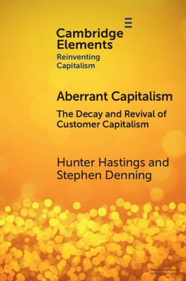 Aberrant Capitalism - Hastings, Hunter, and Denning, Stephen