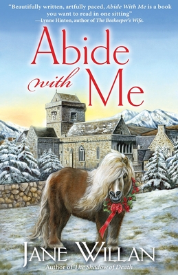 Abide With Me: A Sister Agatha and Father Selwyn Mystery - Willan, Jane