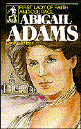 Abigail Adams (Sowers Series)