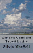 Abitanti Come Noi: Troy&Emily