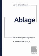 Ablage: Information Optimal Organisieren