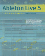 Ableton Live 5 Tips and Tricks