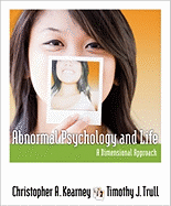 Abnormal Psychology and Life: A Dimensional Approach
