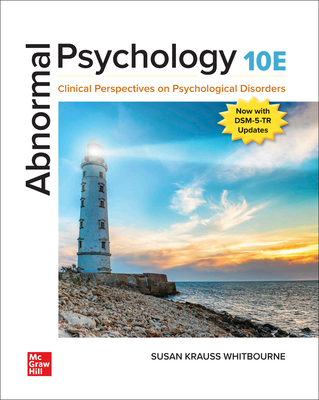Abnormal Psychology: Clinical Perspectives on Psychological Disorders - Whitbourne, Susan Krauss