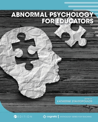 Abnormal Psychology for Educators - Stavropoulos, Katherine (Editor)