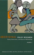 Aboriginal Policy Research: Voting, Governance, and Research Methodology
