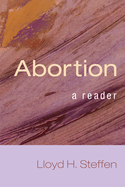 Abortion: A Reader