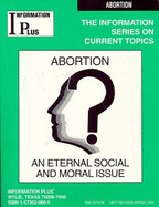 Abortion: An Eternal Social & Moral Issue