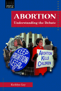 Abortion: Understanding the Debate