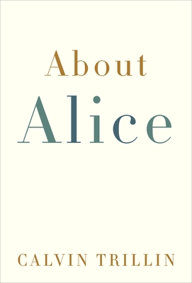 About Alice - Trillin, Calvin