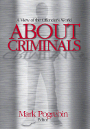 About Criminals: A View of the Offenders' World
