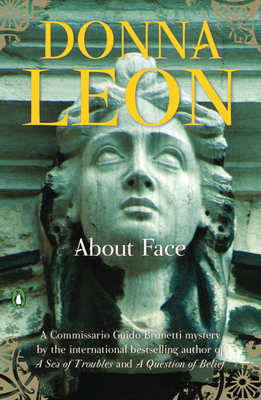 About Face: A Commissario Guido Brunetti Mystery - Leon, Donna