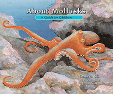 About Mollusks: A Guide for Children