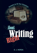 About Writing Right: Answers to All Your Questions