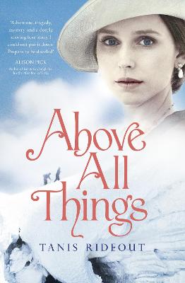 Above All Things - Rideout, Tanis