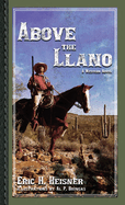 Above the Llano: A Western Novel