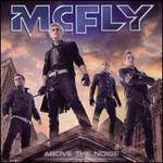 Above the Noise - McFly